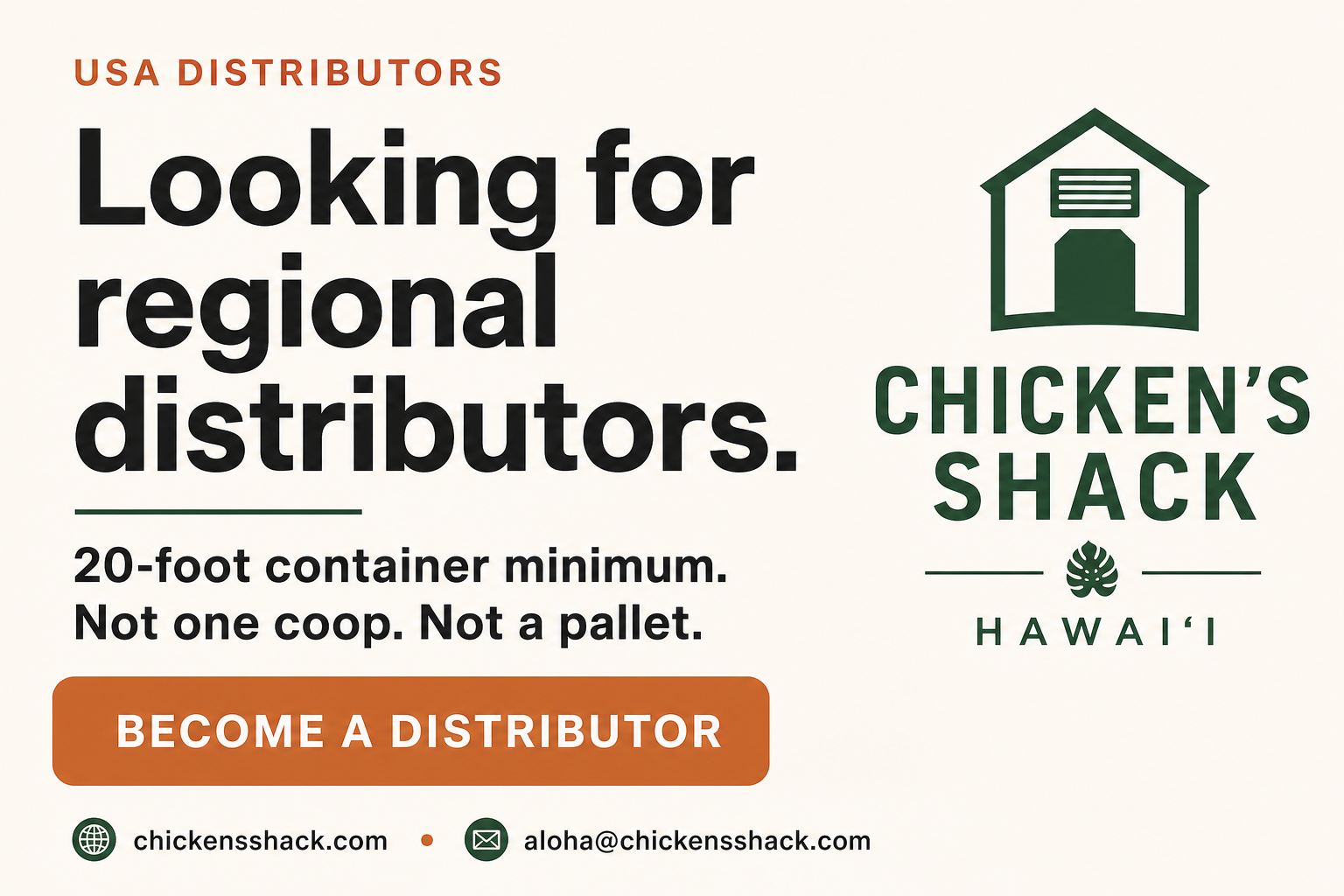 Looking for regional distributors. 20-foot container minimum.